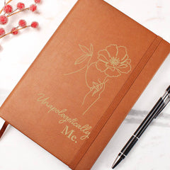 Unapologetically Me - Leather Journal