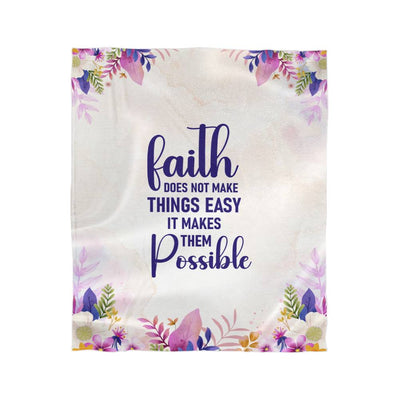Faith Does Not Make Things Easy – Mink Touch Fleece Blanket